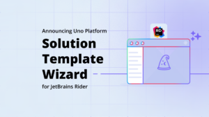 Announcing Uno Platform Solution Template Wizard for JetBrains Rider
