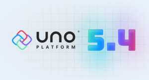 Uno Platform 5.4: Perf Improvements and 290+ Issues closed