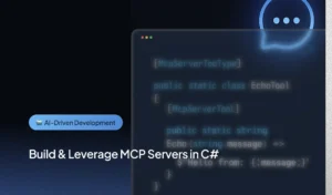Build & Leverage MCP Servers in C# for AI-Driven Development
