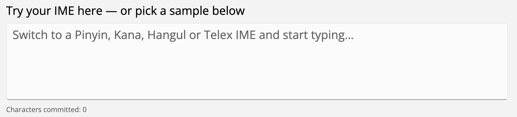 Try your IME text box, ready for input